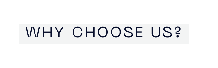 why choose us